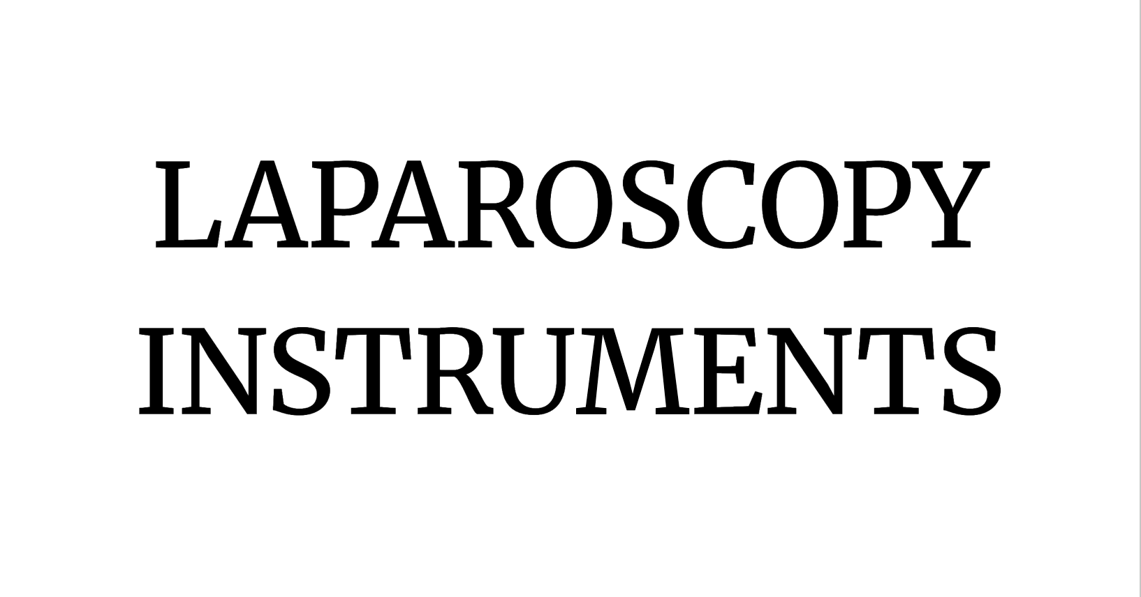 Laparoscopy Instruments