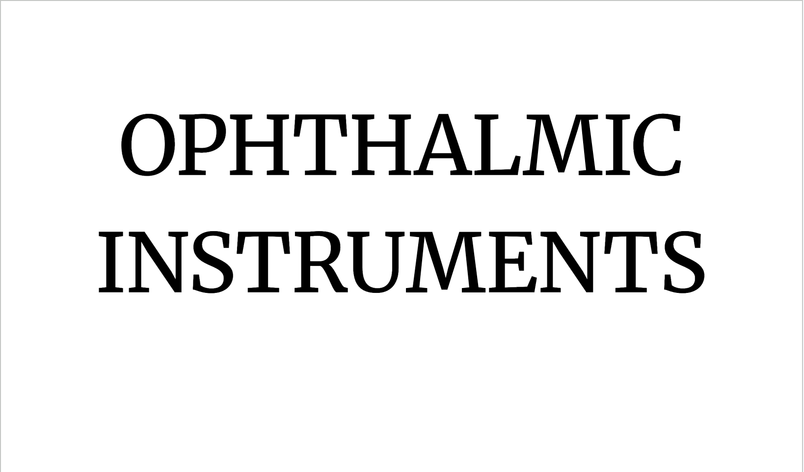Ophthalmic Instruments