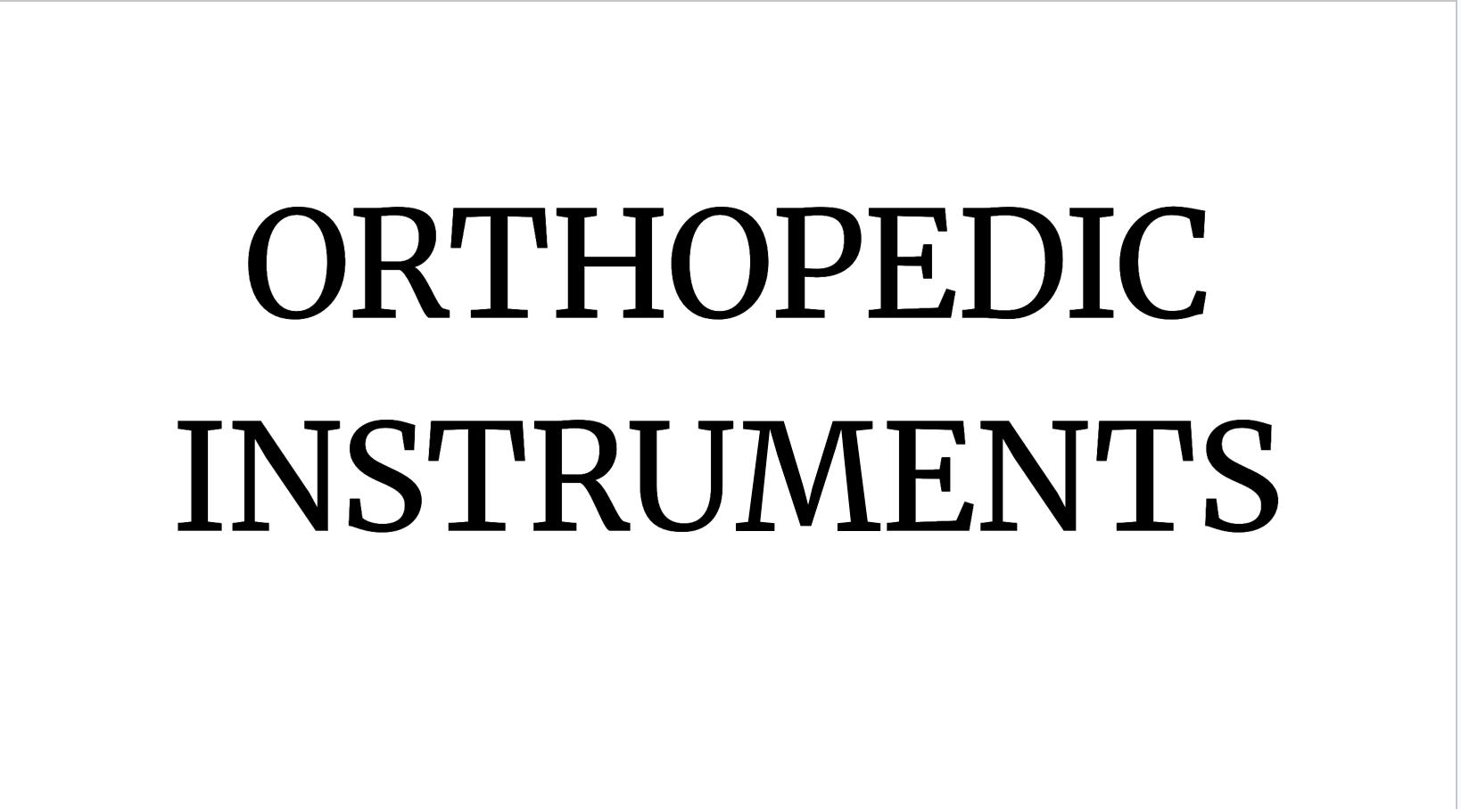 Orthopedic Instruments